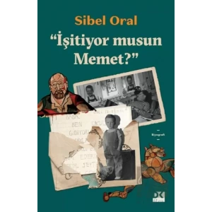 İşitiyor musun Mehmet?