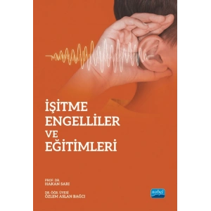 İşitme Engelliler ve Eğitimleri