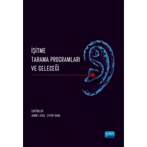 İşitme Tarama Programları ve Geleceği