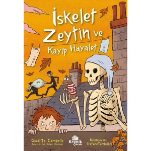 İskelet Zeytin ve Kayıp Hayalet
