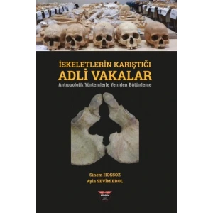 İskeletlerin Karıştığı Adli Vakalar