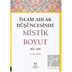 İslam Ahlak Düşüncesinde Mistik Boyut