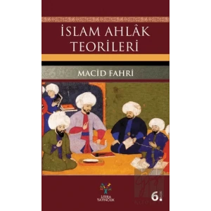 İslam Ahlak Teorileri