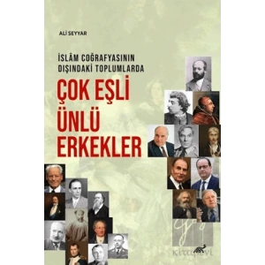 İslam Coğrafyasının Dışındaki Toplumlarda Çok Eşli Ünlü Erkekler