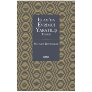 İslamda Evrimci Yaratılış Teorisi