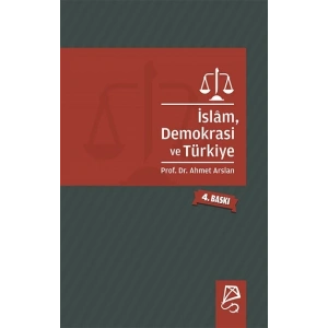 İslam, Demokrasi ve Türkiye