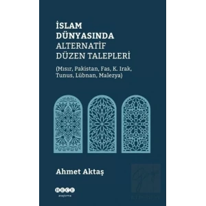 İslam Dünyasında Alternatif Düzen Talepleri