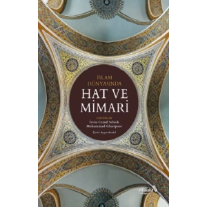 İslam Dünyasında Hat ve Mimari