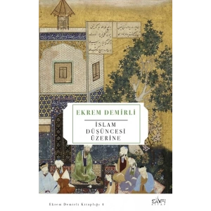 İslam Düşüncesi Üzerine