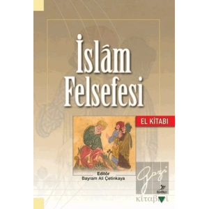 İslam Felsefesi El Kitabı