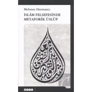 İslam Felsefesinde Metaforik Üslup