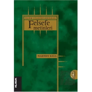 İslam Filozoflarından Felsefe Metinleri