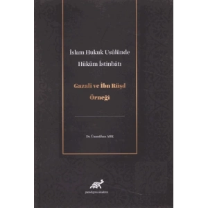 İslam Hukuk Usulünde Hüküm İstinbatı
