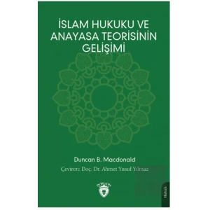 İslam Hukuku ve Anayasa Teorisinin Gelişimi