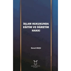 İslam Hukukunda Eğitim ve Öğretim Hakkı