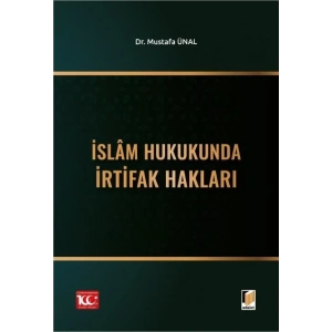 İslâm Hukukunda İrtifak Hakları