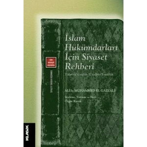 İslam Hükümdarları İçin Siyaset Rehberi