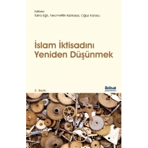 İslam İktisadını Yeniden Düşünmek