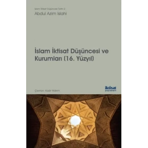İslam İktisat Düşüncesi ve Kurumları (16. Yüzyıl)