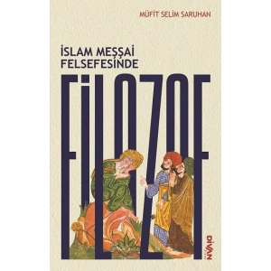 İslam Meşşai Felsefesinde Filozof