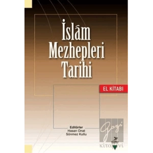 İslam Mezhepleri Tarihi (El Kitabı)