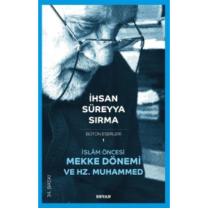 İslam Öncesi Mekke Dönemi ve Hz. Muhammed