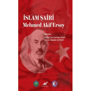 İslam Şairi Mehmed Akif Ersoy