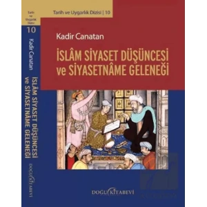 İslam Siyaset Düşüncesi ve Siyasetname Geleneği