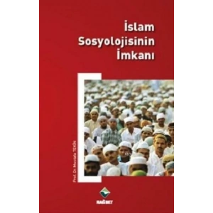 İslam Sosyolojisinin İmkanı