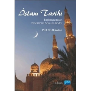 İslam Tarihi - Başlangıcından Emevilerin Sonuna Kadar