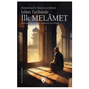 İslam Tarihinde İlk Melamet