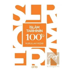 İslam Tarihinin 100ü