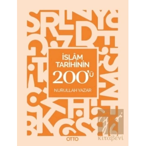 İslam Tarihinin 200ü