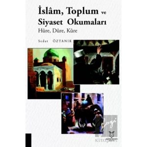 İslam, Toplum ve Siyaset Okumaları