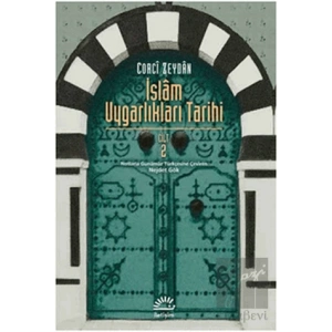 İslam Uygarlıkları Tarihi Cilt: 2