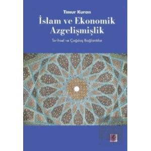 İslam ve Ekonomik Azgelişmişlik
