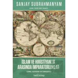 İslam ve Hıristiyanlık Arasında İmparatorluklar