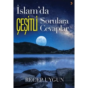 İslam’da Çeşitli Sorulara Çeşitli Cevaplar