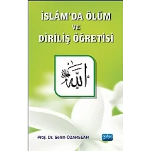 İslâm’da Ölüm ve Diriliş Öğretisi