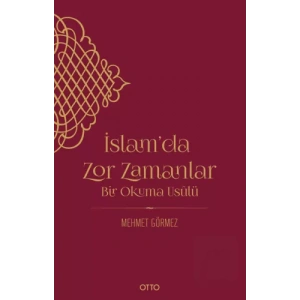 İslam’da Zor Zamanlar