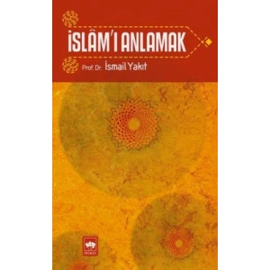 İslam’ı Anlamak