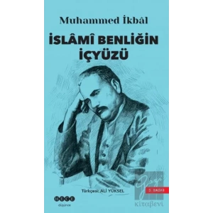 İslami Benliğin İç yüzü