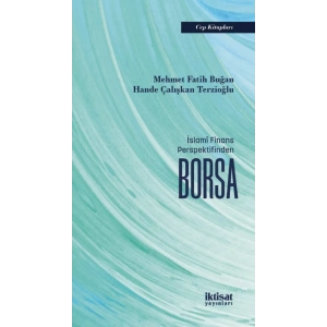İslamî Finans Perspektifinden Borsa