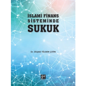 İslami Finans Sisteminde Sukuk-Dr. Dilşad Tülgen Çetin