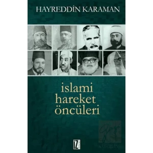 İslami Hareket Öncüleri - 1