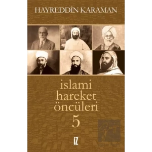 İslami Hareket Öncüleri 5