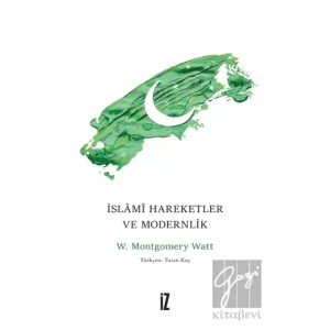 İslami Hareketler ve Modernlik