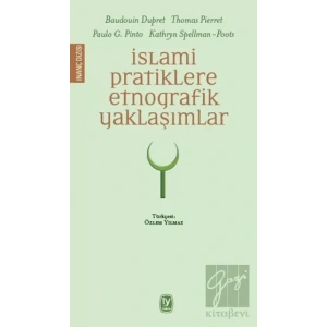 İslami Pratiklere Etnografik Yaklaşımlar