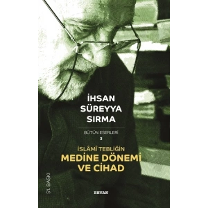 İslami Tebliğin Medine Dönemi ve Cihad