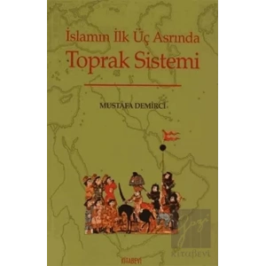 İslamın İlk Üç Asrında Toprak Sistemi